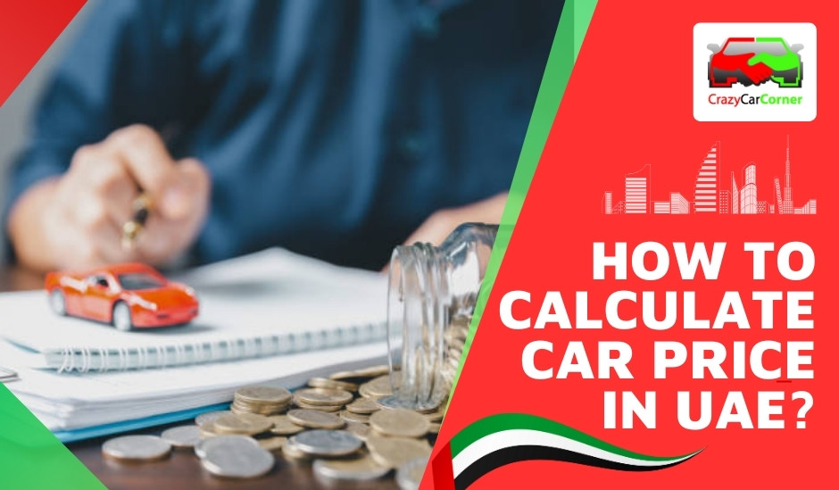blogs/2. How to calculate car price in UAE
